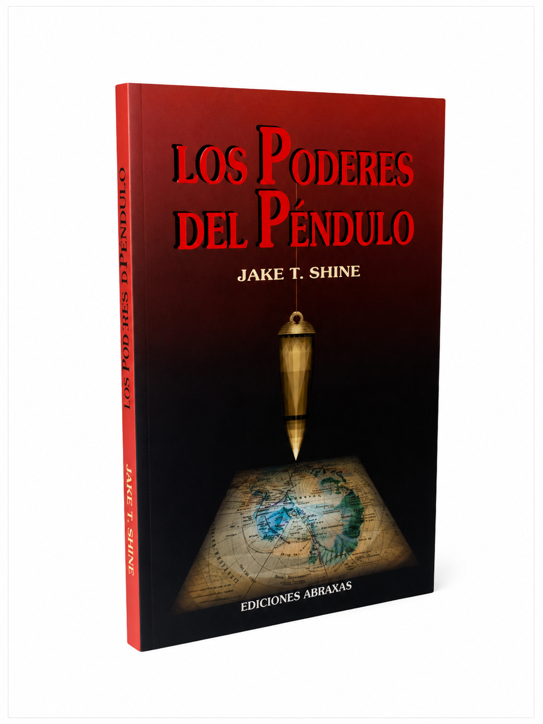Los poderes del péndulo — Jake T. Shine