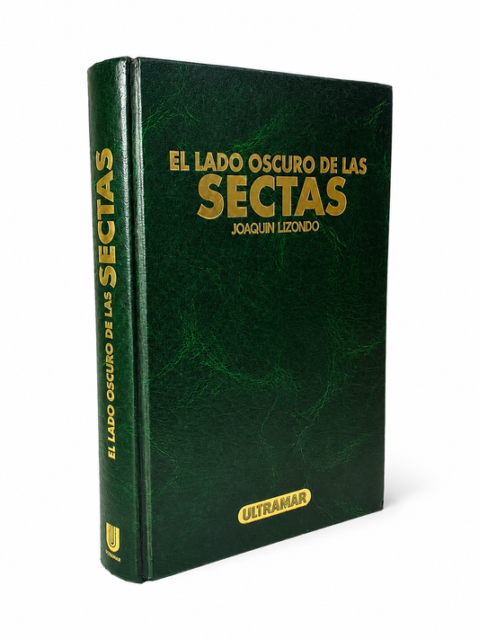 El lado oscuro de las sectas – Joaquín Lizondo