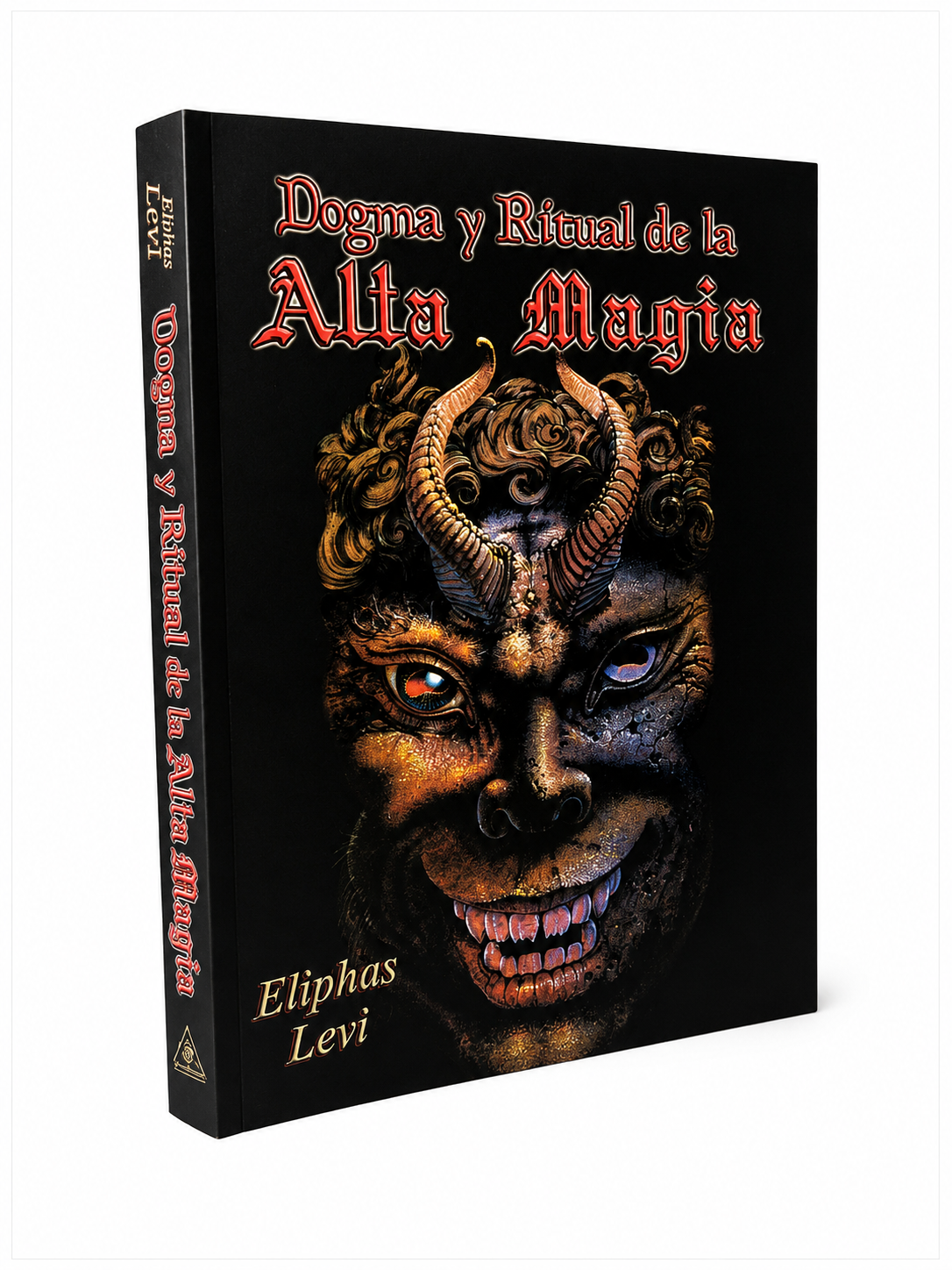 Dogma y Ritual de la Alta Magia — Eliphas Lévi